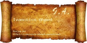 Ivancsics Ahmed névjegykártya